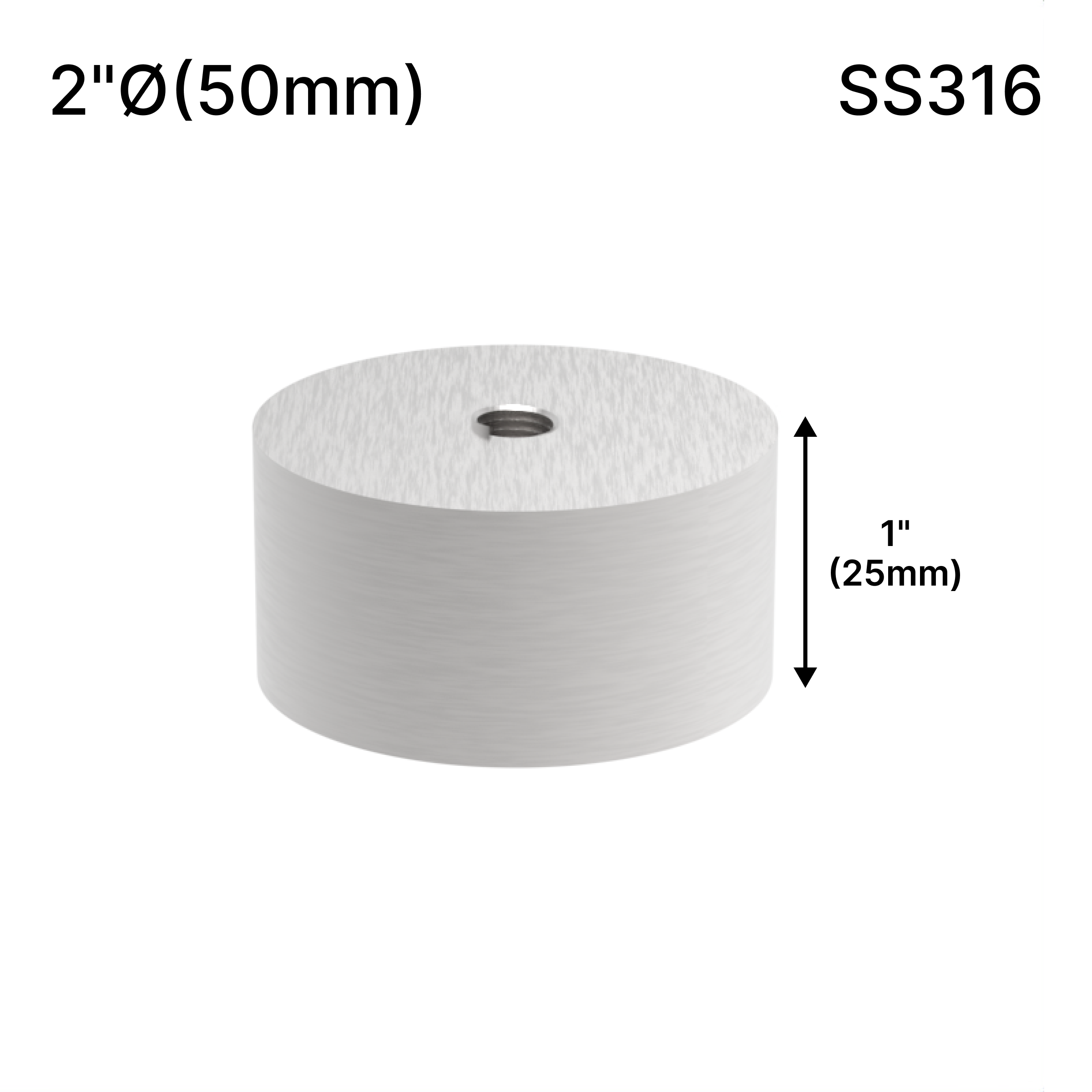 GGH Standoff Base - 2" Ø˜ X 1" Base Height - Round - SS316